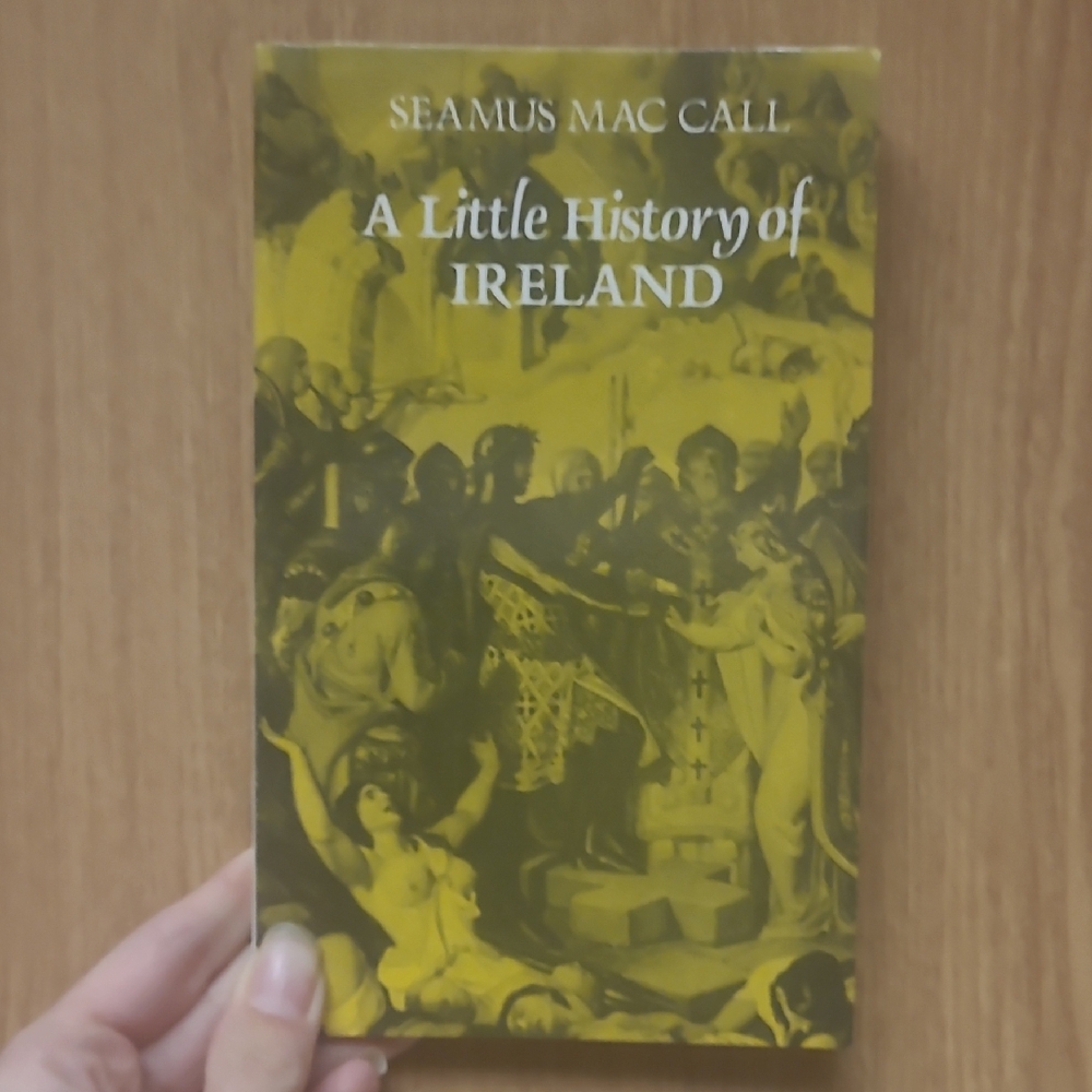 A Little History of Ireland by Seamus MacCall 1st Edition 1980- Yellow Cover